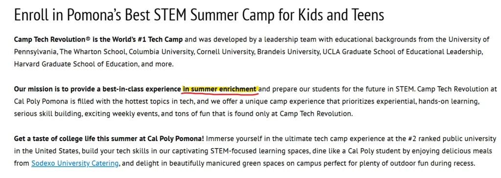 Cal Poly Pomona Tech Camps Program. Marked as an exploratory or summer enrichment program to learn more about a specific field.