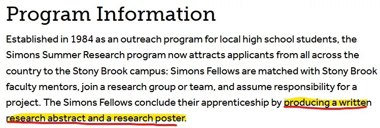 Program description of the Simons Summer Research Program. Students will produce a written research abstract and research poster at the culmination of the program.