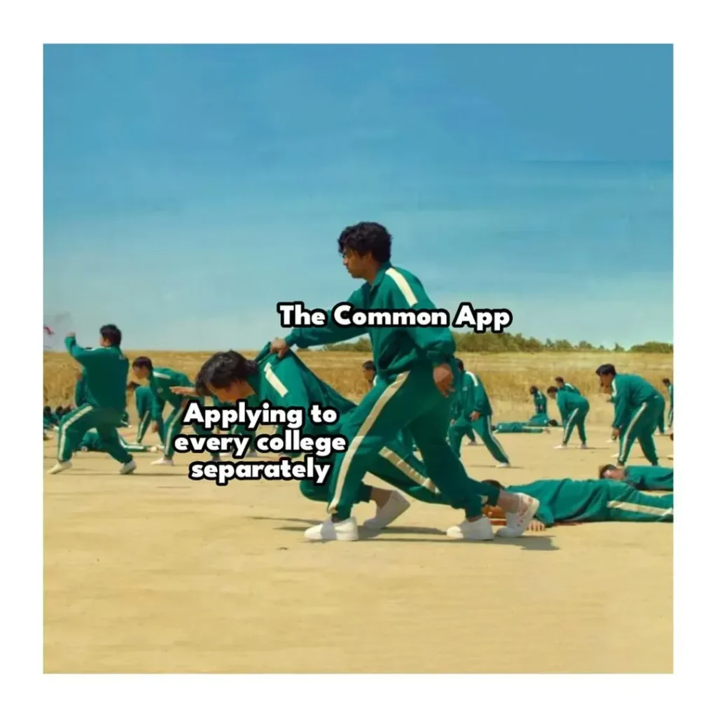 Common App Meme (your welcome...).